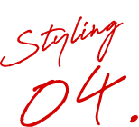 Styling 04.